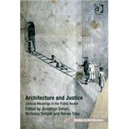 Architecture and Justice: Judicial Meanings in the Public Realm