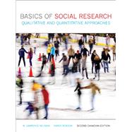 Basics of Social Research: Qualitative and Quantitative Approaches, Second Canadian Edition with MyResearchKit