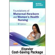 Foundations of Maternal-Newborn & Women's Health Nursing + Virtual Clinical Excursions Online
