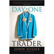 Day One Trader A Liffe Story