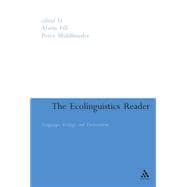 Ecolinguistics Reader Language, Ecology and Environment