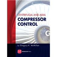 Centrifugal and Axial Compressor Control