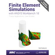 Finite Element Simulations With Ansys Workbench 18