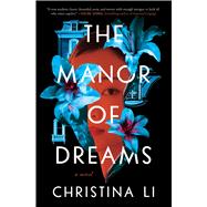The Manor of Dreams A Novel