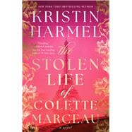 The Stolen Life of Colette Marceau A Novel
