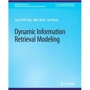 Dynamic Information Retrieval Modeling