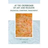 At the Crossroads of Art and Religion