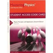 Mastering Physics with Pearson Etext -- Standalone Access Card -- For Physics: Principles with Applications (1 Year)