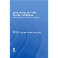 Latin America Faces the Twenty-first Century