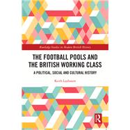 The Football Pools and the British Working Class