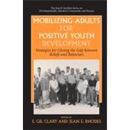 Mobilizing Adults for Positive Youth Development