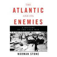 The Atlantic and Its Enemies