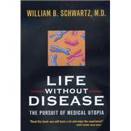 Life Without Disease