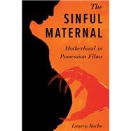 The Sinful Maternal