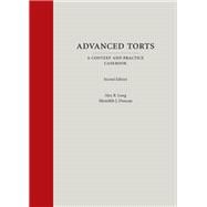 Advanced Torts: A Context and Practice Casebook, Second Edition