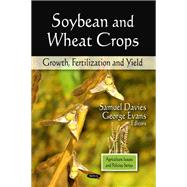 Soybean and Wheat Crops