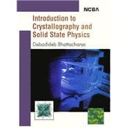 Introduction to Crystallography and Solid State Physics