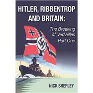 Hitler, Ribbentrop and Britain