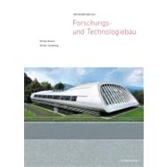 Entwurfsatlas Forschungs- Und Technologiebau / Architecture for Research and Technology