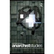 Contemporary Anarchist Studies : An Introductory Anthology of Anarchy in the Academy