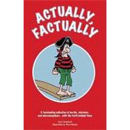 Actually, Factually
