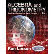 Algebra and Trigonometry Real Mathematics, Real People