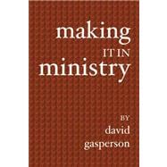 Making It in Ministry