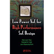 Low-Power NoC for High-Performance SoC Design