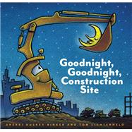 Goodnight, Goodnight Construction Site (Board Book for Toddlers, Children’s Board Book)