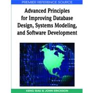 Advanced Principles for Improving Database Design, Systems Modeling and Software Development