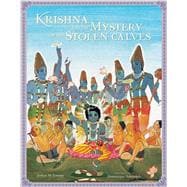 Krishna and the Mystery of the Stolen Calves A Mandala Classic
