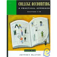 College Accounting: A Practical Approach : Chapters 1-10