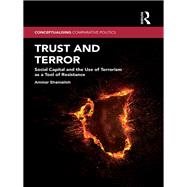 Trust and Terror: Social Capital and the Use of Terrorism as a Tool of Resistance