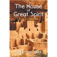 The House of Great Spirit
