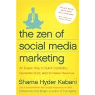 The Zen of Social Media Marketing