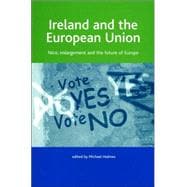 Ireland and the European Union Nice, Enlargement and the Future of Europe