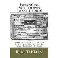 Financial Meltdown Phase Ii: 2010