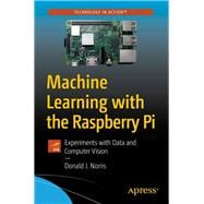 Machine Learning With the Raspberry Pi