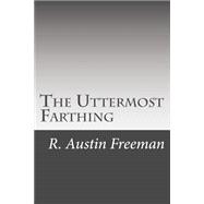 The Uttermost Farthing