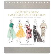 Gertie's New Fashion Sketchbook Indispensable Figure Templates for Body-Positive Design
