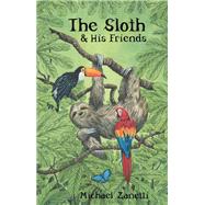The Sloth and His Friends