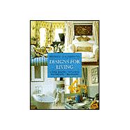 Homes & Gardens Designs for Living; Living Rooms, Kitchens, Bathrooms, Bedrooms