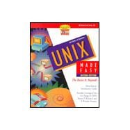 UNIX Made Easy : The Basics and Beyond!