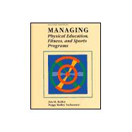 Managing Physical Education, Fitness, and Sports Programs
