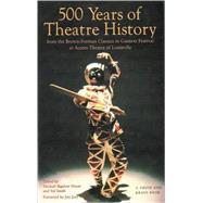 500 Years of Theatre History