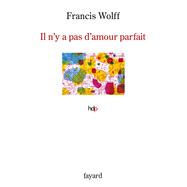 Il n'y a pas d'amour parfait