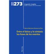 Entre el léxico y la sintaxis: las fases de los eventos