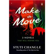 Make a Move 3 Novels That Will Inspire You