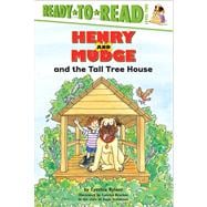 Henry and Mudge and the Tall Tree House Ready-to-Read Level 2
