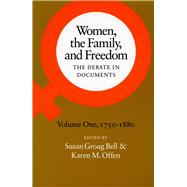 Women, the Family, and Freedom: The Debate in Documents, Volume II 1880-1950